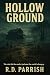HOLLOW GROUND: The rain fed...