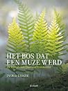 Het bos dat een m...