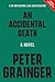 An Accidental Death: A Novel (Volume 1) (A DC Smith/Kings Lake Investigation, 1)