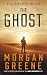 The Ghost: An Action-Packed Assassination Thriller (Solomon Church Action Thrillers Book 6)