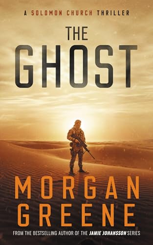 The Ghost: An Action-Packed Assassination Thriller (Kindle Edition)