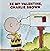 Be My Valentine, Charlie Brown by Charles M. Schulz Be My Valentine, Charlie Brown by Charles M. Schulz