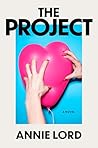 The Project: A Novel