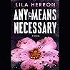 Any Means Necessa...