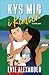Kys mig i Kinloch (Kinloch-serien, #3)