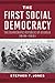 The First Social Democracy:...