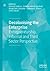 Decolonising the Enterprise: Entrepreneurship, Informal and Third Sector Perspective