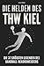 Die Helden des THW Kiel: Di...