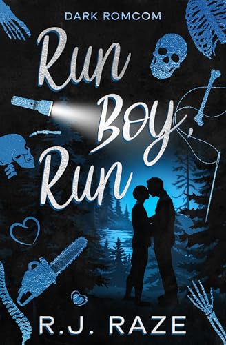 Run Boy, Run: Dark RomCom (Chasing Death Book 1)