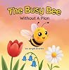 The Busy Bee With...