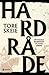 Hardråde - Om Harald Sigurdsson og hans verden by Tore Skeie