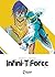 Infini-T Force Vol. 8