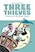 Three Thieves Vol. 5: Pirates of the Silver Coast