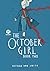 The October Girl Book Two by Matthew Dow Smith