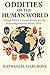 Oddities of the Human World by Nathaniel Hargrove