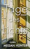Tage des Lichts: ...