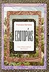 Ecotopías: Una cr...
