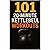 101 20-Minute Kettlebell Workouts: Fast Full-Body Workouts for Busy People Who Want Real Results