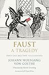 Faust: A Tragedy,...