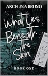 What Lies Beneath...