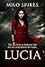 Lucia by Milo Spires