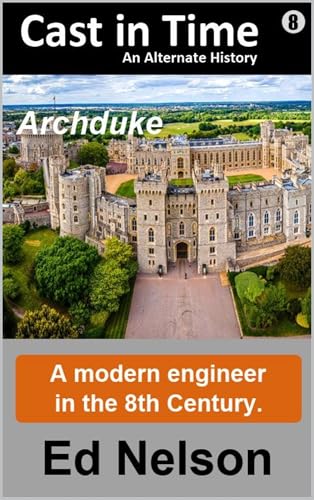 Archduke (Cast in Time, #8)