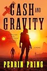 Cash and Gravity by Perrin  Pring