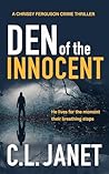 Den of the Innocent: A dark and chilling crime thriller (CHRISSY FERGUSON MYSTERIES Book 6)