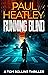 Running Blind (A Tom Rollin...