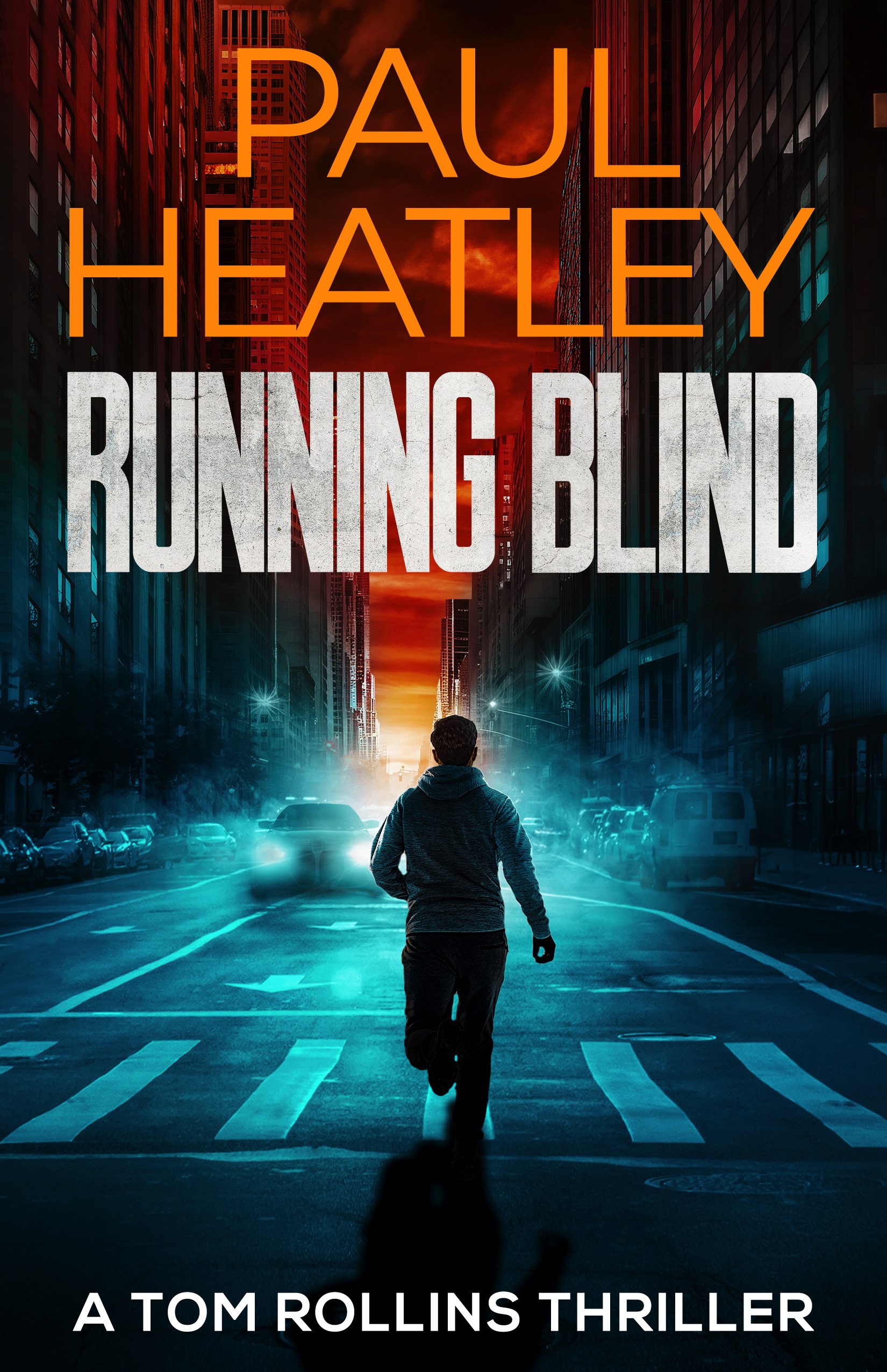 Running Blind (A Tom Rollins Thriller Book 19)