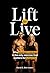 Lift to Live by David dos Santos