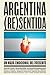 Argentina (Re)Sentida: Un m...