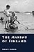 The Making of Finland: From...
