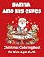 Santa and His Elves – Chris...