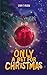 Only a bet for Christmas by Lisa F Olsen