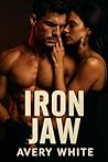Iron Jaw: An MMA ...