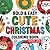 Bold & Easy Cute Christmas ...