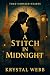 A Stitch in Midnight by Krystal Webb