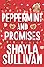 Peppermint and Promises by Shayla Sullivan