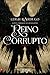 Reino Corrupto (Six of Crows, #2)