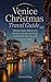 Venice Christmas Travel Gui...