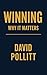 Winning by David Pollitt