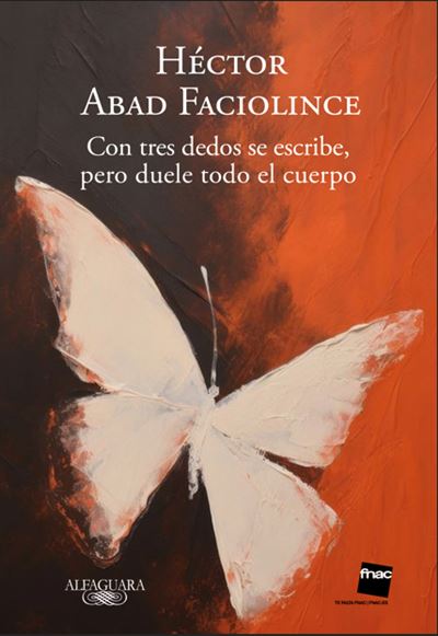 Con tres dedos se escribe, pero duele todo el cuerpo (Paperback)
