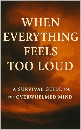 The Overwhelmed Brain: How to Stop Thinking So Much and Start Living Again: A Guide to Quiet Your Mind, Break the Spiral, and Find Peace in a Noisy World (Kindle Edition)