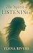The Spirit of Listening: Th...
