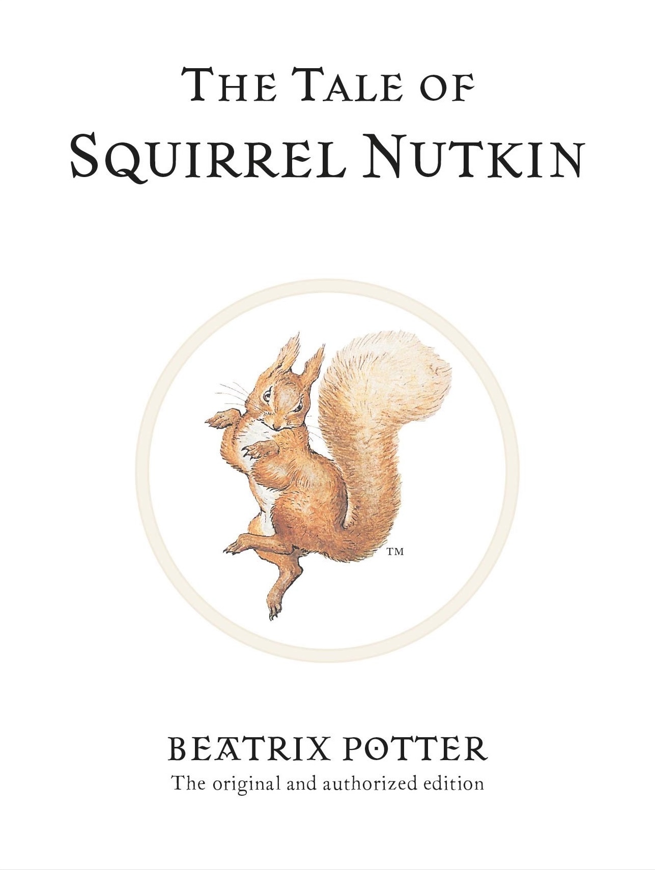 The Tale of Squirrel Nutkin (World of Beatrix Potter, #2)