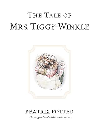 The Tale of Mrs. Tiggy-Winkle (World of Beatrix Potter, #6)