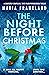 The Night Before Christmas: A completely compelling, twist-filled psychological thrille