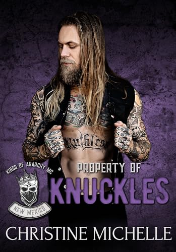 Property of Knuckles (Kings of Anarchy MC: New Mexico Book 3)