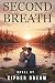 SECOND BREATH: A Sweet and ...